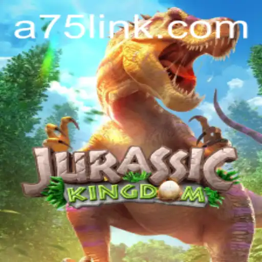 Jurassic Kingdom: Dive into the Prehistoric Adventure of A75.COM