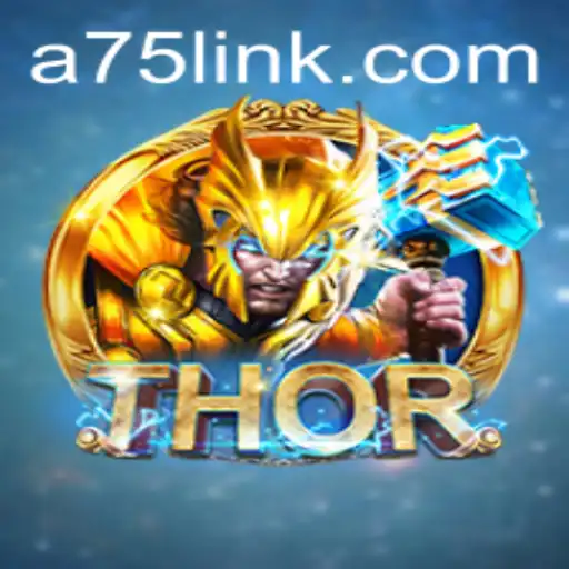 Exploring the Mythical World of THOR: A75.COM's Latest Gaming Sensation