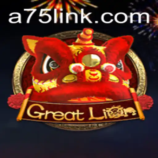 Discover the Thrilling World of GreatLion with A75.COM
