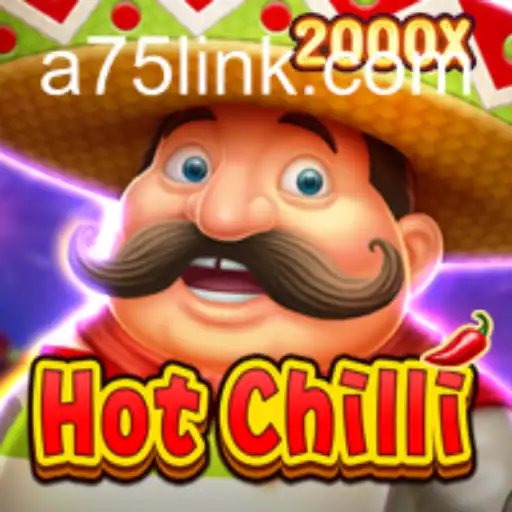 Exploring the Excitement of HotChilli Game and the Role of A75.COM