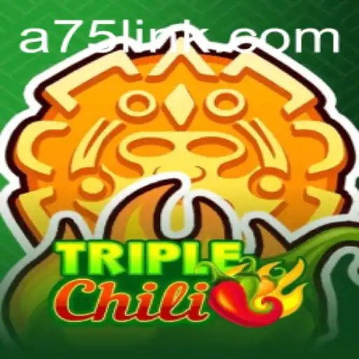 Discover the Exciting World of TripleChili on A75.COM
